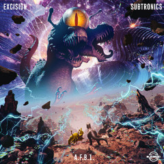 Excision & Subtronics - A.F.B.1 | Subsidia