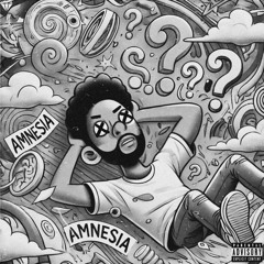 Amnesia [prod. sketch]