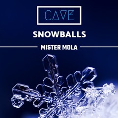 Mister Mola Live @ Cave - Snowballs (December 2018)