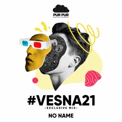 No Name - #Vesna21 /  Pur Pur Ibar / F.A.R & Umid