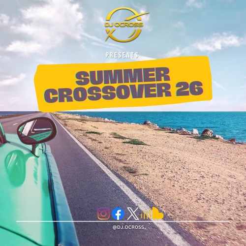 Stream Summer 26 Crossover (Dirty) by DJ Ocross | Listen online