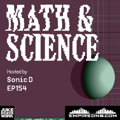 Math & Science Ep. 154