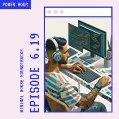 `POWER HOUR` 6.19 // 1 HOUR Focus, Study, Work Music // Minimal House, Soundtracks, Synth