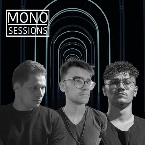 MONO SESSIONS #010 - GUEST MIX BY Noah Shah