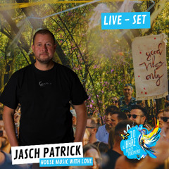 10 Jahre BunteTräumerei w/ Jasch Patrick