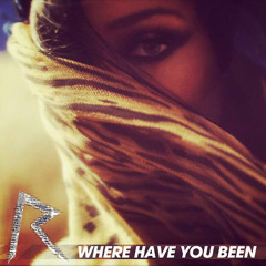 Where Have You Been (DJ TORA REMIX) / RIHANNA