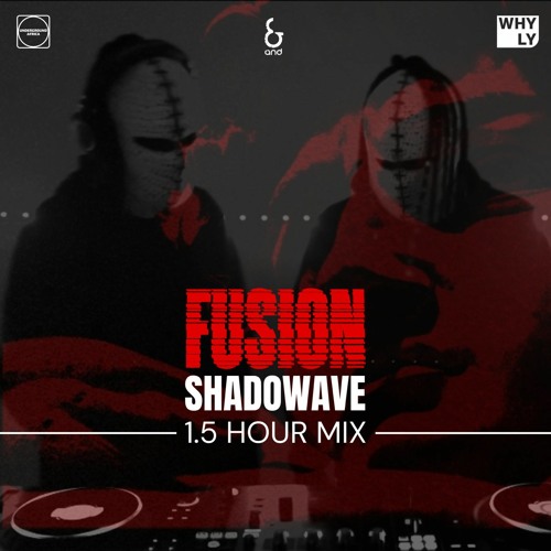 SHADOWAVE @ Fusion w/ &Club, Underground Africa and Whyly