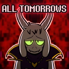 All Tomorrows (ft. REASAN)