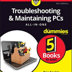 [FREE] PDF 💗 Troubleshooting & Maintaining PCs All-in-One For Dummies (For Dummies (