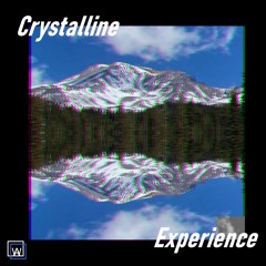Crystalline Experience