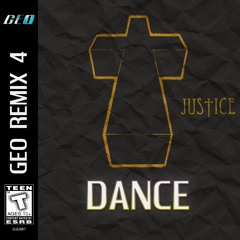 Justice - Dance (Geo Remix)