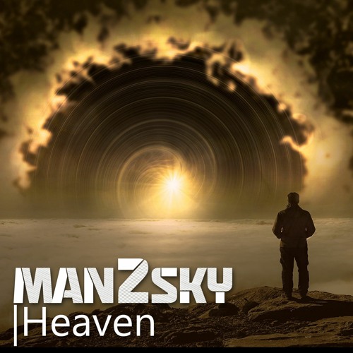Stream Heaven by Man2Sky | Listen online for free on SoundCloud
