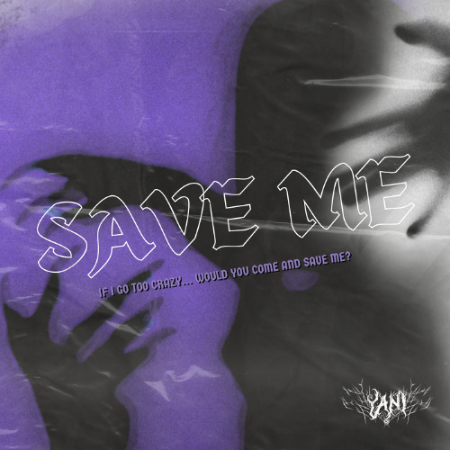 SAVE ME