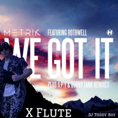 We Got It (S.P.Y Remix) - Metrik x Flute - Monss