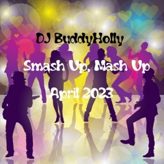 DJ BuddyHolly - Smash Up, Mash Up 2023