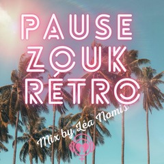 LÉA NOMIS - PAUSE ZOUK RÉTRO