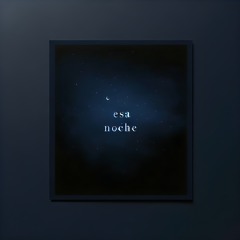Esa Noche