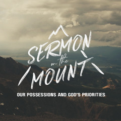 Our Possessions And God's Priorities (Pastor Doug)