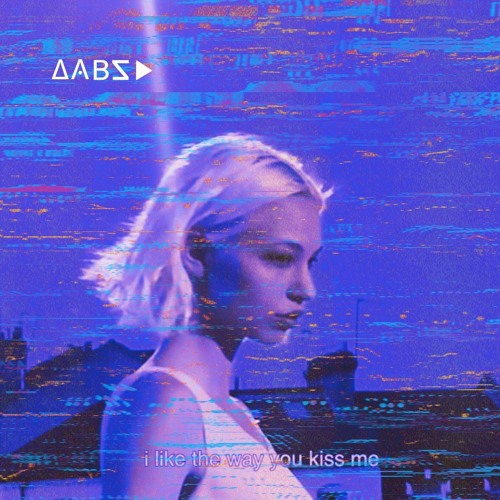 I Like The Way You Kiss Me (Dabs Edit)