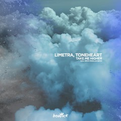 Limetra, Toneheart - Take Me Higher (Original Mix)
