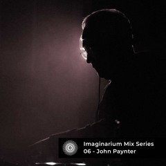 Imaginarium Mix Series 06 - John Paynter