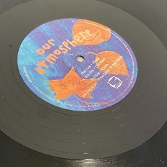 Earl Grey ft Alex Lloyd - Final Scene :: Our Atmosphere 3x12 Vinyl - SUBTLE002LP