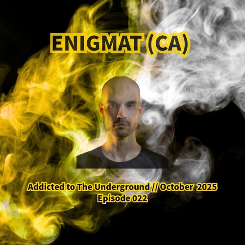 Addicted to The Underground 022 // October 2025