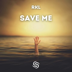 RKL - Save Me