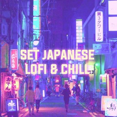 Japanese Lofi & Chill - Set Temaki Lounge [Setlist on description]