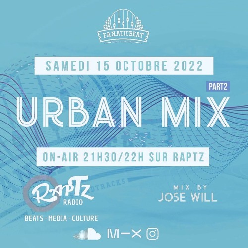 URBAN MIX #67 (José•Will) Part 2