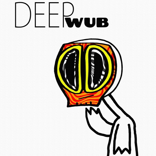 Deep Wub