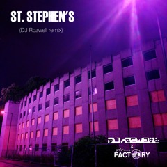 St. Stephen's (DJ Rozwell Remix)