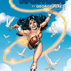 [Free] EBOOK 💝 Wonder Woman by George Perez Vol. 2 (Wonder Woman (1987-2006)) by  Ge