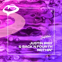 Justin Irby & Back N Fourth - Nothin'