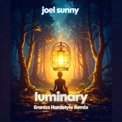 luminary (Eranizz Hardstyle Remix)