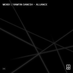 [MD001] Ramtin Daneh - Alliance