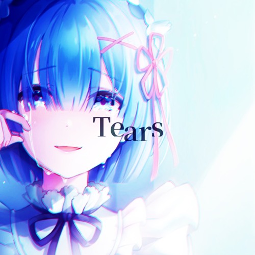 【Free Download】Tears(instrumental)