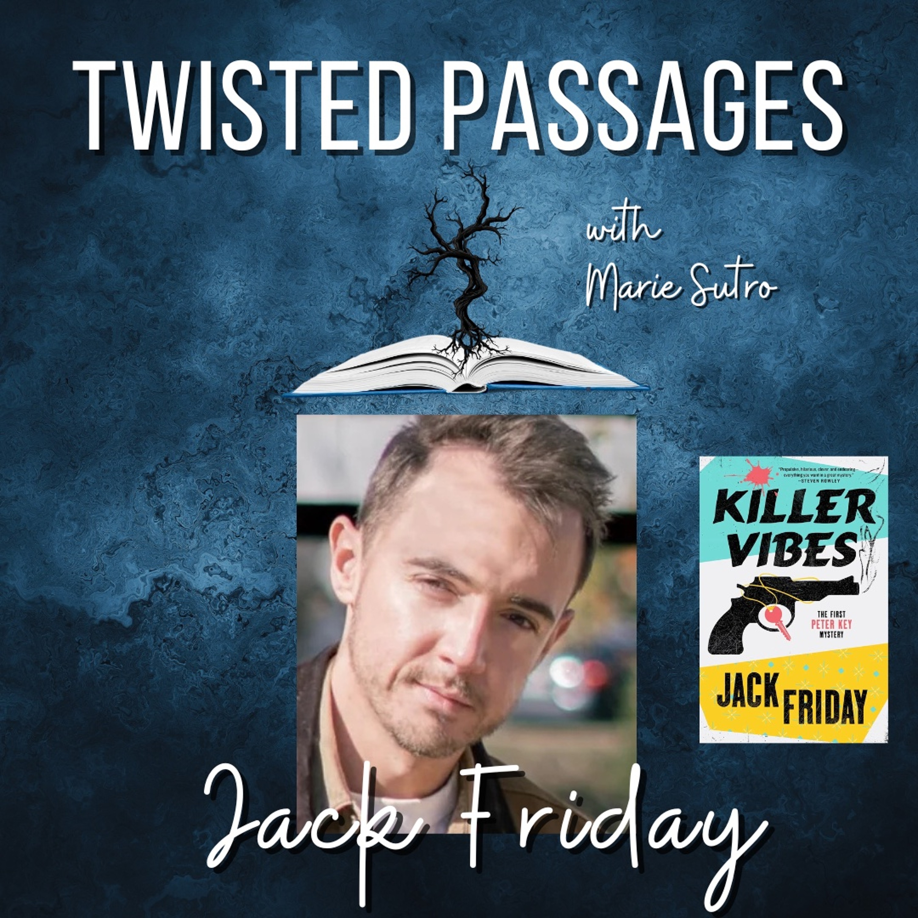 Jack Friday (KILLER VIBES) EP 117 episode artwork