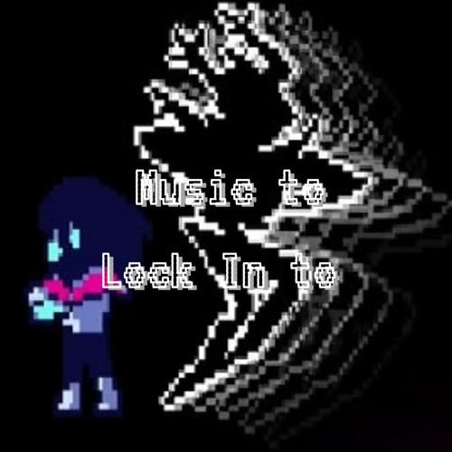 Music To Lock In To