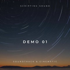 Scripting Sound - Soundtrack & Cinematic Demo
