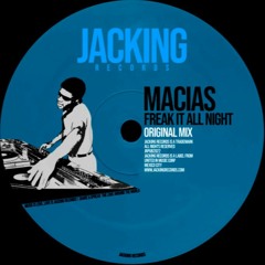 Freak It All Night On Jacking Records