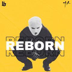 REBORN - TOXIX21