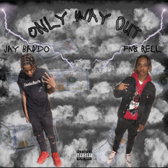 Only Way Out (Feat. Fnb Rell)