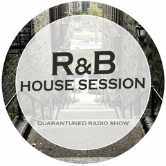 R&B House Session Quarantuned 2020