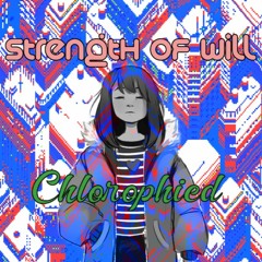 {Valentines Special 1/2}  Strength of Will - Chlorohpied v2