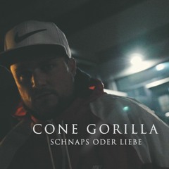 Cone Gorilla - Schnaps oder Liebe (prod. by Vecz)