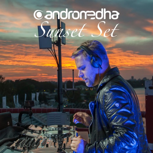 Andromedha - Sunset Set 🌅 presented by Rave Fanatics