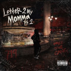 Letter 2 My Momma Pt.2