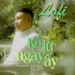 Kể Từ Ngày Ấy  Beat (Lofi)