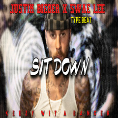 Sit Down (Justin Bieber x Swae Lee Type Beat)